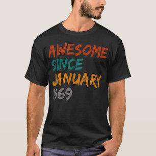 T-shirt génial depuis janvier 1969