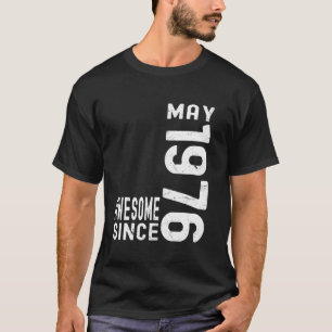 T-shirt Génial depuis mai 1976, Né en mai 1976 Anniversair