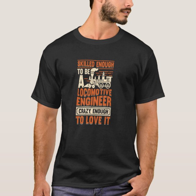 T-shirt Génie ferroviaire pour un ingénieur de locomotives (Devant)
