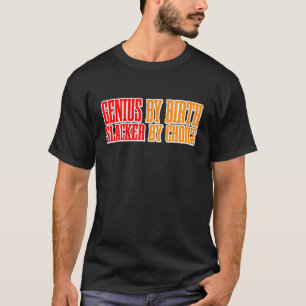 T-shirt Génie Par Blessure De Naissance Par Choix