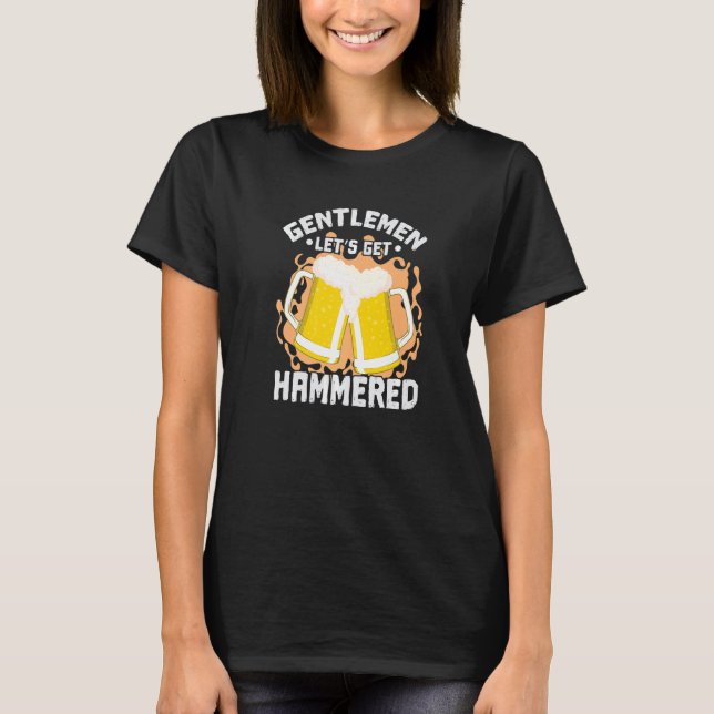 T-shirt Gentleman Let's get Hammered (Devant)