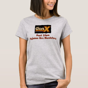 T-shirt GenX - Après 22h, les pyjamas sont obligatoires