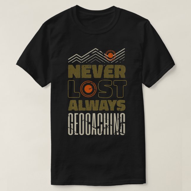 T-shirt Géocache I Géographie Sortes I Géocaching amusant  (Design devant)