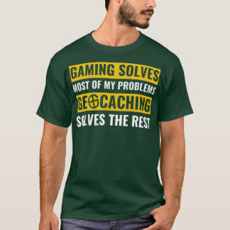 T-shirt Géocaching résout mes problèmes Drôle Geocacher Ca