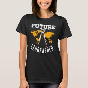 T-shirt Geographe futur Enseignant Géographie Géographie d