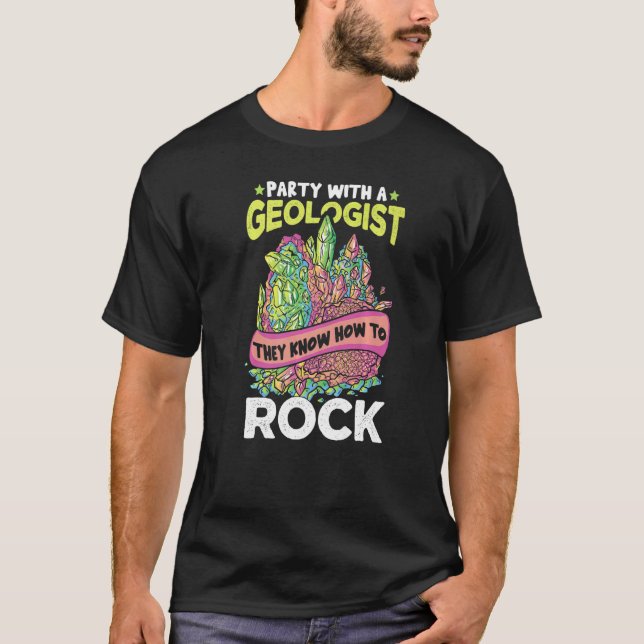 T-shirt Geologist Rock Collector Geology Geode Hunter Rock (Devant)