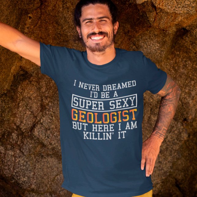 T-shirt Géologue jamais rêvé drôle géologie (Créateur téléchargé)