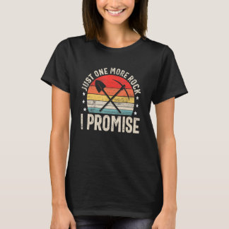 T-shirt Geology Just Retro One More Rock I Promise Vintage