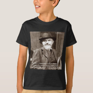 T-shirt George B Shaw "Changer n'importe quoi" Cadeaux de 