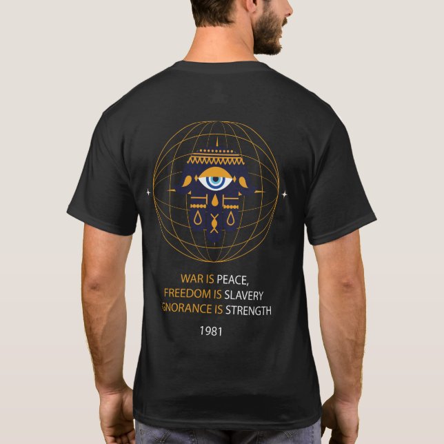 T-shirt George Orwell 1984 Guerre Paix Liberté Esclavage (Dos)