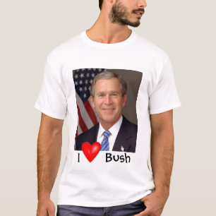 T-shirt George W. Bush I heart