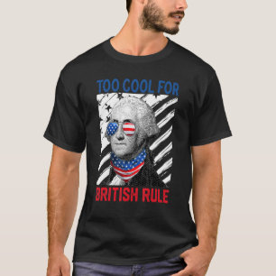 T-shirt George Washington Trop Cool Pour La Règle Britanni