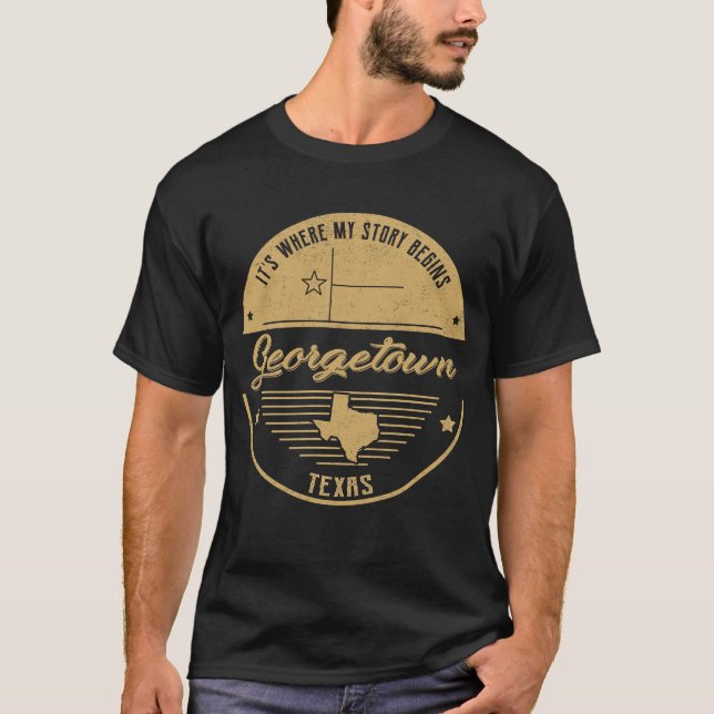 T-shirt Georgetown Texas C'est là que commence mon histoir (Devant)