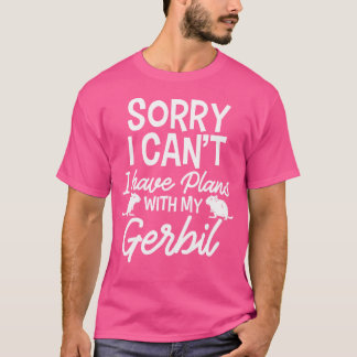 T-shirt Gerbil Plans Citations Drôle