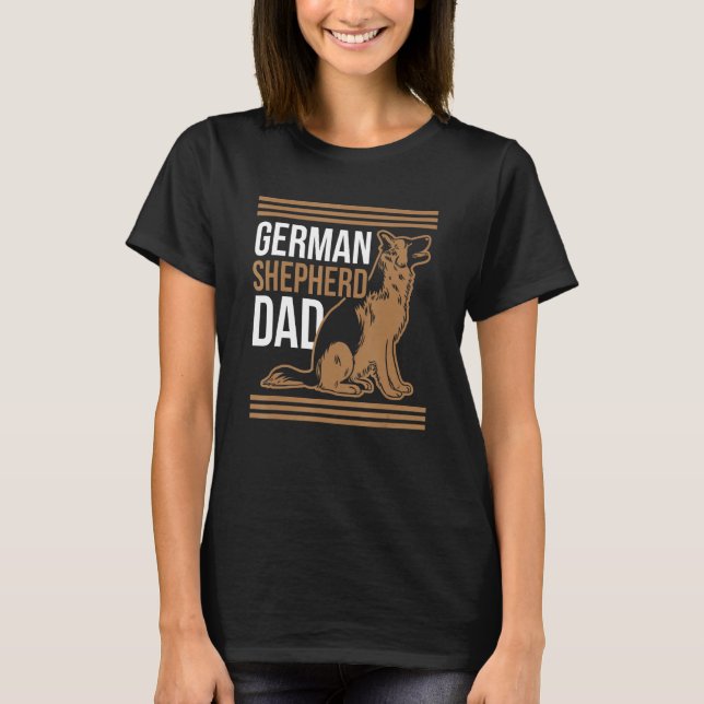 T-shirt German Shepherd Dad Pet German Sheperd Dog Cute  F (Devant)