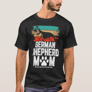 T-shirt German Shepherd Mama Dog  For Mom Owner