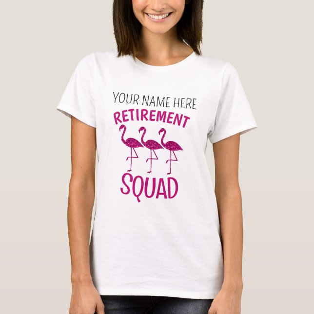 T-shirt Geste de retraite rose flamant Nom de la retraite  (Devant)