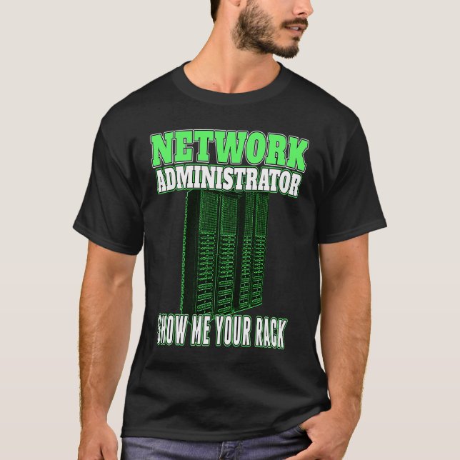 T-shirt Gestionnaire d'administrateur réseau Afficher votr (Devant)