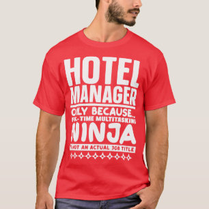T-shirt Gestionnaire d'hôtel Ninja