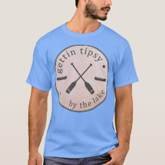 T-shirt Gettin Tipsy au bord du lac
