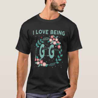 T-shirt GG I Love Being Gigi Great Grandmother