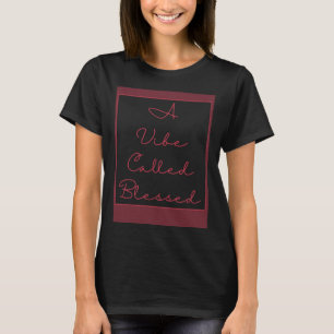 T-shirt GGT Blessé Vibes Foi chrétienne Bonheur Amour P