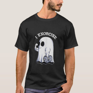 T-shirt Ghost I Exorcise Funny Gym Exercise Workout Spooky