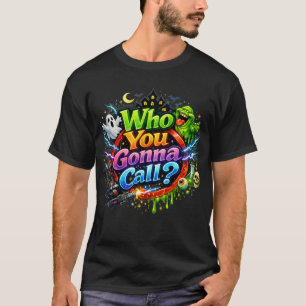 T-shirt Ghostbusters "Qui vas-tu appeler" Design Rétro