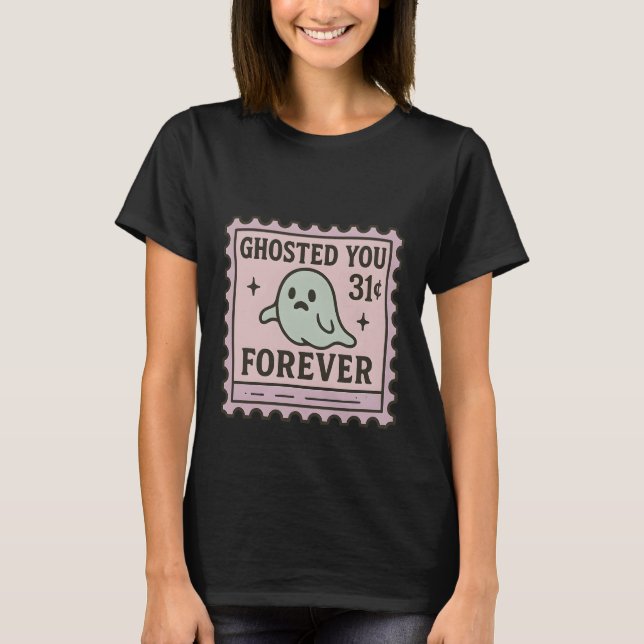 T-shirt Ghosting You Forever - Drôle Pastel Ghost Hallowee (Devant)