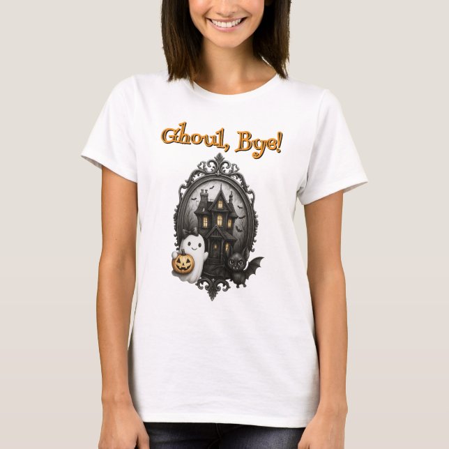 T-shirt "Ghoul, au revoir !" Chemise d'Halloween drôle (Devant)