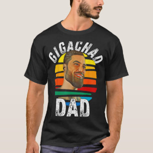T-shirt Gigachad Papa Mème Giga Chad Alpha Homme Sigma Hom