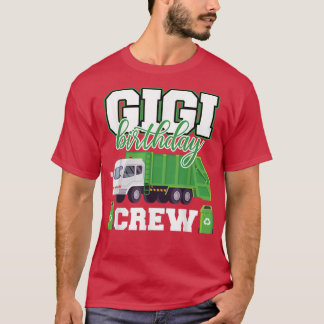 T-shirt Gigi Grandma Birthday Crew Garbage Truck Family Ma
