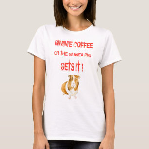 T-shirt Gimme Coffee !