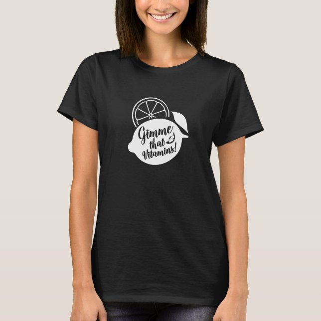T-shirt Gimme Vitamines Ironique Juice de citron d'été (Devant)