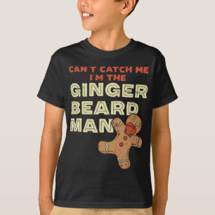 T-shirt Ginger Beard Man Drôle Gingerbread Man