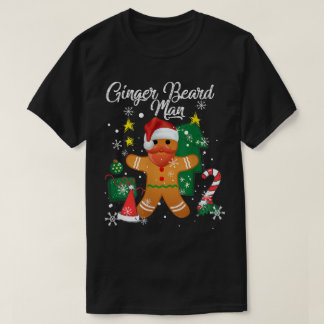 T-shirt Ginger Beard Man Funny Christmas Gingerbread