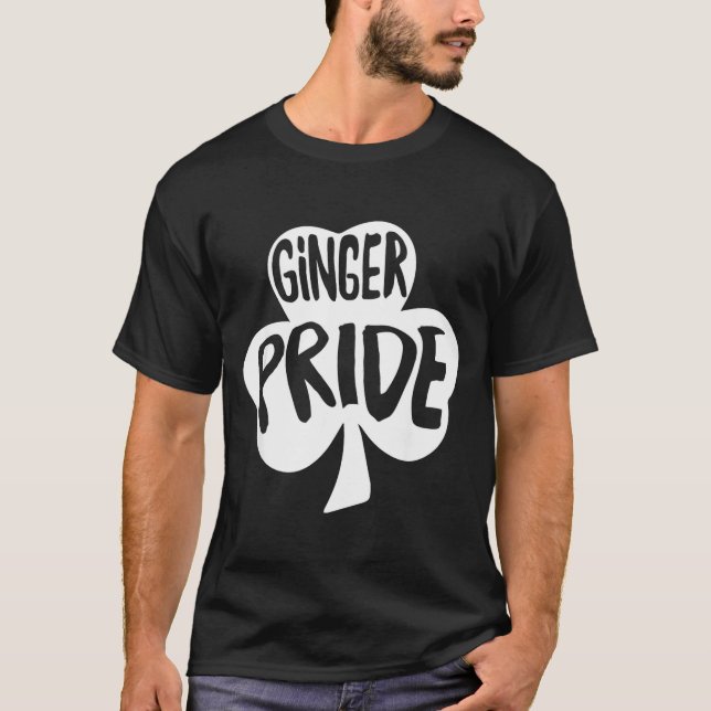 T-shirt Ginger Pride Funny St Patricks Day Shirt Irish  (Devant)