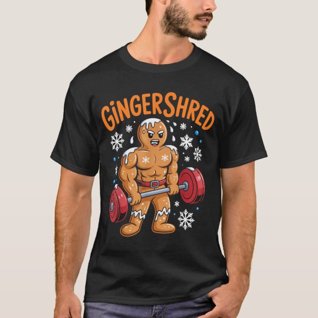 T-shirt Gingershred Christmas Gym Workout Funny Gingerbrea (Devant)