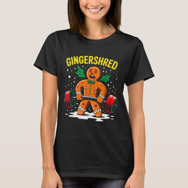 T-shirt Gingershred Funny Gingerbread Man Gym Bodybuilding (Devant)