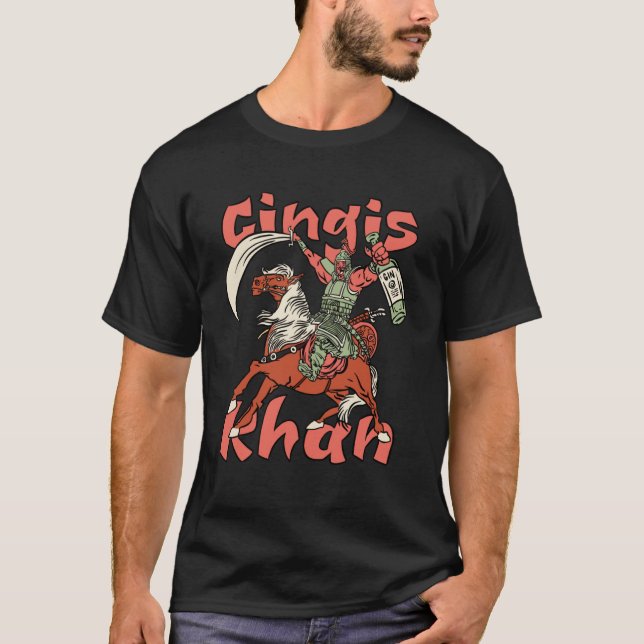 T-shirt Gingis Khan I Dschingis Khan motif pour gin (Devant)