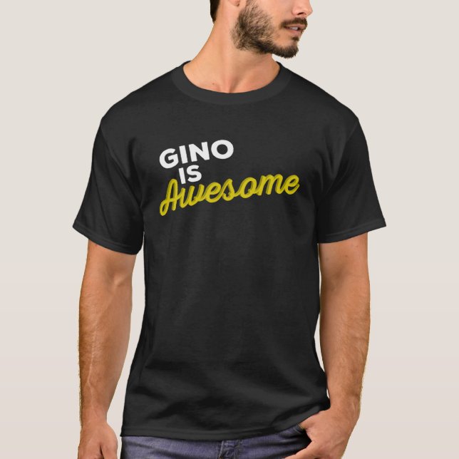 T-shirt GINO IS AWESOME Support Team Positive Cheer Fan (Devant)