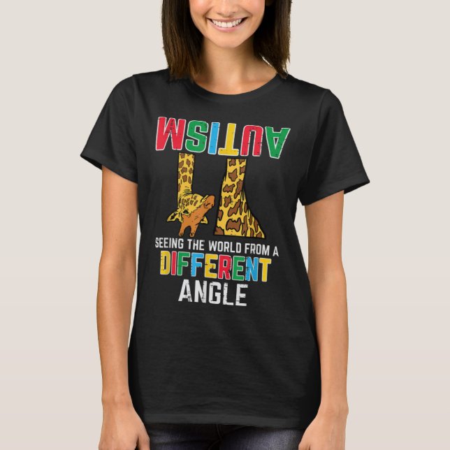 T-shirt Giraffe Autism Seeing World Different Angle Awaren (Devant)