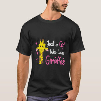 T-shirt Giraffe Girl Just A Girl Who Love Giraffes