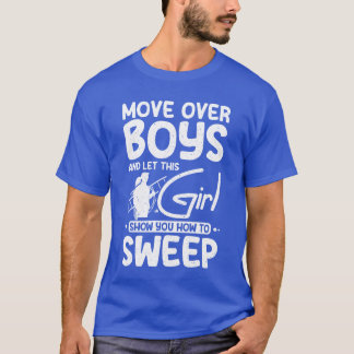 T-shirt Girl chimney sweep show you how to sweep funny