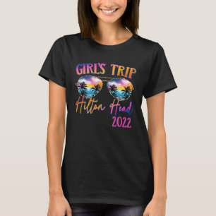 T-shirt Girls Trip Hilton Head Carolina 2022 Lunettes de s