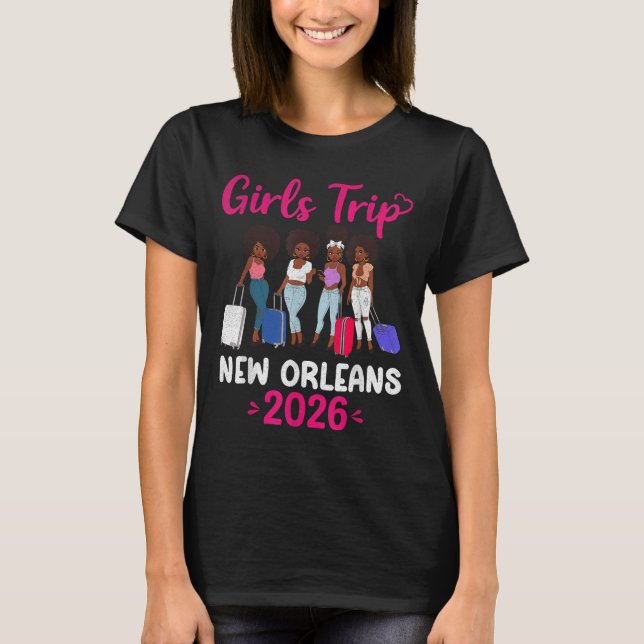 T-shirt Girls Trip New Orleans 2026 Squad Matching Outfit  (Devant)