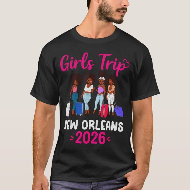 T-shirt Girls Trip New Orleans 2026 Squad Matching Outfit  (Devant)