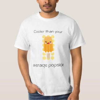 T-shirt Glacière que votre Popsicle moyen :)