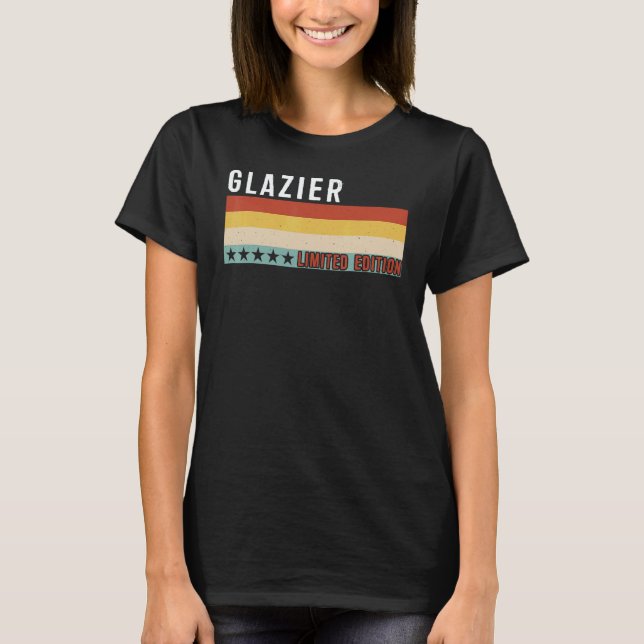 T-shirt Glazier Job Title Profession Worker Appreciation I (Devant)
