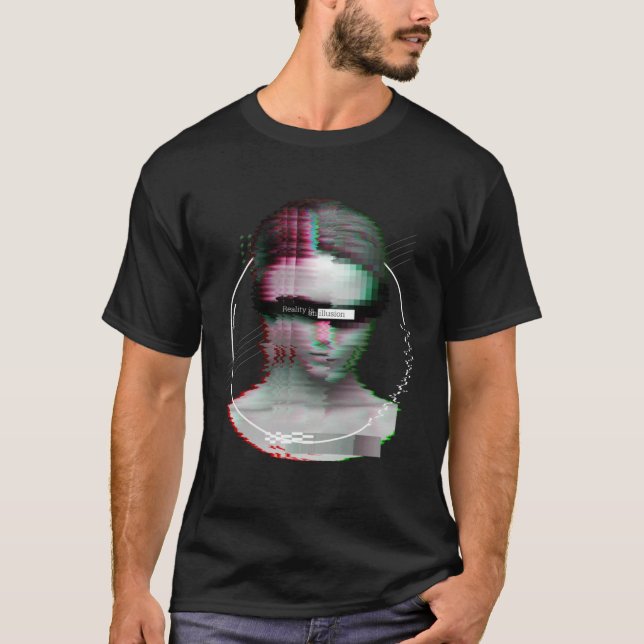 T-shirt Glitch Aesthetic Statue With Quote Reality Is An I (Devant)